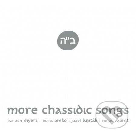 Myers, Lenko, Lupták, Valent: More Chassidic Songs () - Boris Lenko, Jozef Lupták, Miloš Valent, Rabbi Baruch Myers, Hudobné albumy, 2020
