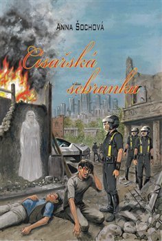 Kniha: Císařská sebranka (Anna Šochová). Jonathan Livingston, 2020 Kniha: Císařská sebranka (Anna Šochová). Jonathan Livingston, 2020