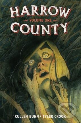 Kniha: Harrow County Library Edition (Cullen Bunn a Tyler Crook). Dark Horse, 2018 Kniha: Harrow County Library Edition (Cullen Bunn a Tyler Crook). Dark Horse, 2018