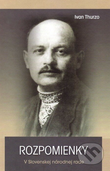 E-kniha: Rozpomienky (Ivan Thurzo). Vydavateľstvo Spolku slovenských spisovateľov, 2015 E-kniha: Rozpomienky (Ivan Thurzo). Vydavateľstvo Spolku slovenských spisovateľov, 2015