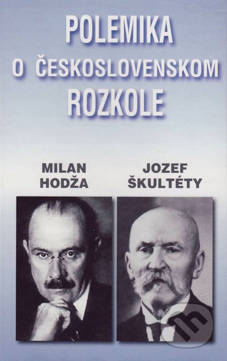 E-kniha: Polemika o československom rozkole (Jozef Škultéty a Milan Hodža). Vydavateľstvo Spolku slovenských spisovateľov, 2009 E-kniha: Polemika o československom rozkole (Jozef Škultéty a Milan Hodža). Vydavateľstvo Spolku slovenských spisovateľov, 2009