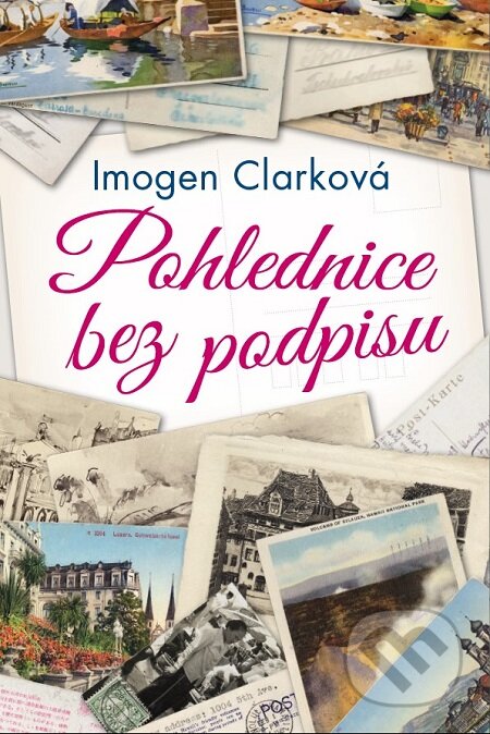 E-kniha: Pohlednice bez podpisu (Imogen Clark). BETA - Dobrovský, 2020 E-kniha: Pohlednice bez podpisu (Imogen Clark). BETA - Dobrovský, 2020
