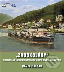 Kniha: Zadokoláky (Pavel Balcar). Mare-Czech, 2020 Kniha: Zadokoláky (Pavel Balcar). Mare-Czech, 2020