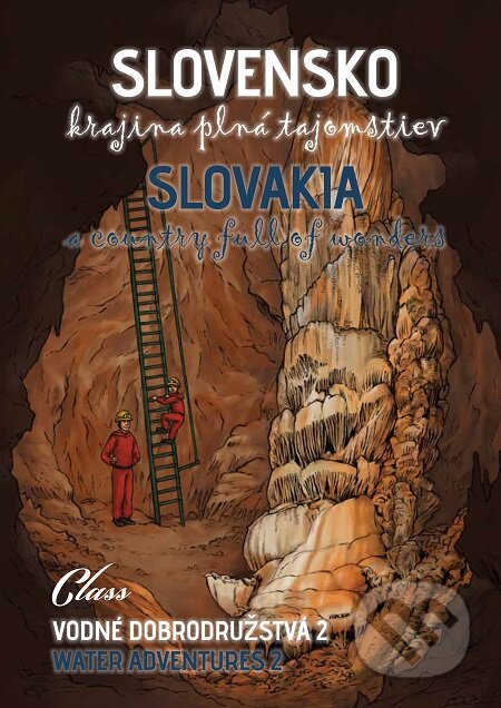 E-kniha: Slovensko – krajina plná tajomstiev (Autorský kolektív). Class, 2018 E-kniha: Slovensko – krajina plná tajomstiev (Autorský kolektív). Class, 2018