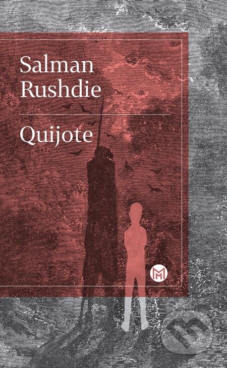 E-kniha: Quijote (Salman Rushdie). Slovart, 2020 E-kniha: Quijote (Salman Rushdie). Slovart, 2020