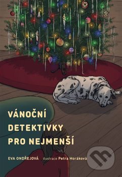 Kniha: Vánoční detektivky pro nejmenší (Eva Ondřejová). Powerprint, 2020 Kniha: Vánoční detektivky pro nejmenší (Eva Ondřejová). Powerprint, 2020