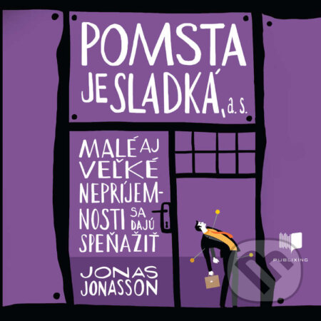 Audiokniha: Pomsta je sladká, a. s. (Jonas Jonasson). Publixing a Ikar, 2020 Audiokniha: Pomsta je sladká, a. s. (Jonas Jonasson). Publixing a Ikar, 2020