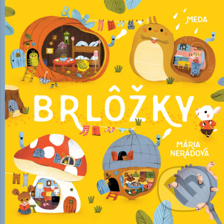 Kniha: Brlôžky (Mária Nerádová). Meda, 2020 Kniha: Brlôžky (Mária Nerádová). Meda, 2020