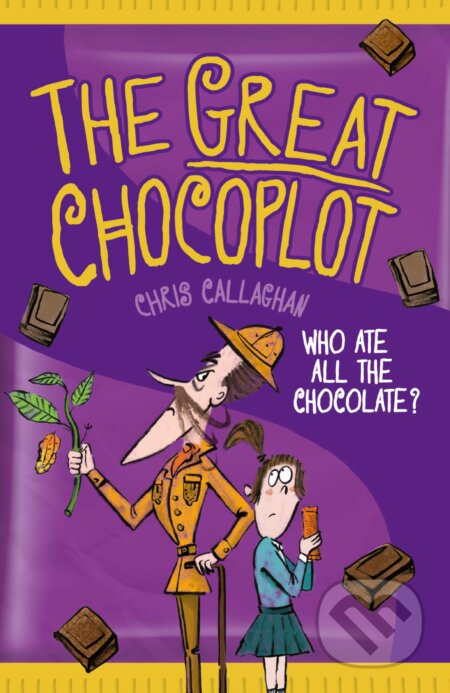 Kniha: The Great Chocoplot (Chris Callaghan). Chicken House, 2016 Kniha: The Great Chocoplot (Chris Callaghan). Chicken House, 2016