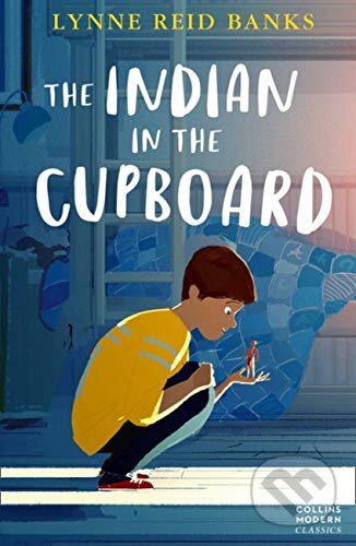 Kniha: The Indian in the Cupboard (Lynne Reid Banks). HarperCollins, 2009 Kniha: The Indian in the Cupboard (Lynne Reid Banks). HarperCollins, 2009