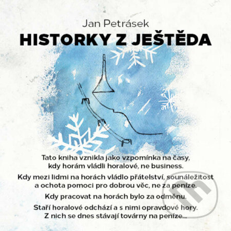 Audiokniha: Historky z Ještěda (Jan Petrásek). PMH s.r.o., 2020 Audiokniha: Historky z Ještěda (Jan Petrásek). PMH s.r.o., 2020