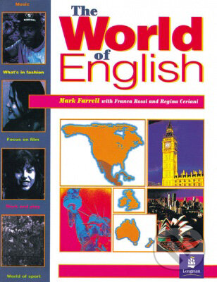 Kniha: The World of English (Mark Farrell). Longman, 1995 Kniha: The World of English (Mark Farrell). Longman, 1995