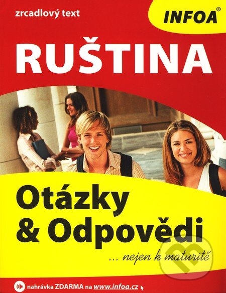 Kniha: Ruština - Otázky & Odpovědi (Marija Ivanova). INFOA, 2008 Kniha: Ruština - Otázky & Odpovědi (Marija Ivanova). INFOA, 2008