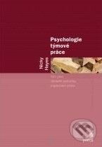 Kniha: Psychologie týmové práce (Nicky Hayes). Portál, 2005 Kniha: Psychologie týmové práce (Nicky Hayes). Portál, 2005