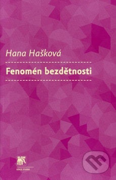 Fenomén bezdětnosti - Hana Hašková, SLON, 2010
