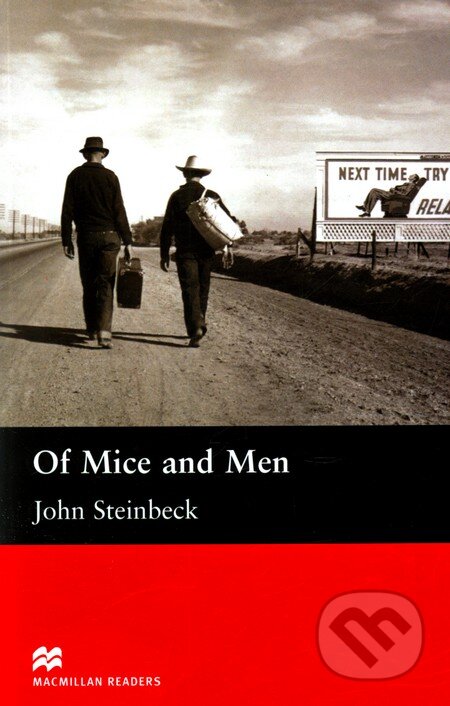 Kniha: Of Mice and Men (John Steinbeck a Martin Winks). MacMillan, 2009 Kniha: Of Mice and Men (John Steinbeck a Martin Winks). MacMillan, 2009