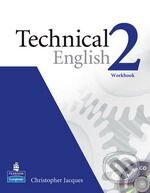 Kniha: Technical English 2 (Christopher Jacques). Pearson, Longman, 2008 Kniha: Technical English 2 (Christopher Jacques). Pearson, Longman, 2008