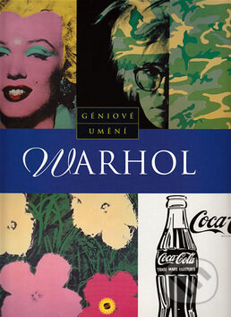 Kniha: Warhol (SUN). SUN, 2010 Kniha: Warhol (SUN). SUN, 2010