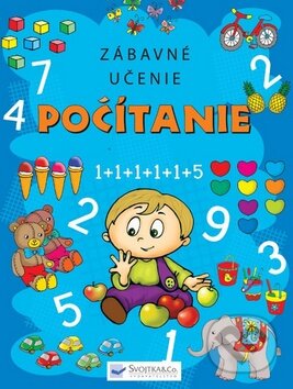 Kniha: Zábavné učenie - Počítanie (Svojtka&Co.). Svojtka&Co., 2010 Kniha: Zábavné učenie - Počítanie (Svojtka&Co.). Svojtka&Co., 2010