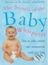 Kniha: Secrets of the Baby Whisperer (Tracy Hogg). Vermilion, 2001 Kniha: Secrets of the Baby Whisperer (Tracy Hogg). Vermilion, 2001