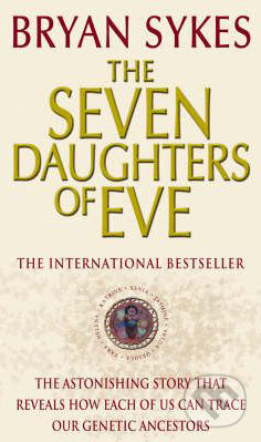 The Seven Daughters of Eve - Bryan Sykes, Corgi Books, 2004