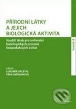 Kniha: Přírodní látky a jejich biologická aktivita (Lubomír Opletal a Věra Skřivanová). Karolinum, 2010 Kniha: Přírodní látky a jejich biologická aktivita (Lubomír Opletal a Věra Skřivanová). Karolinum, 2010