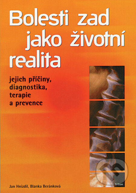 Kniha: Bolesti zad jako životní realita (Jan Hnízdil). Triton, 1999 Kniha: Bolesti zad jako životní realita (Jan Hnízdil). Triton, 1999