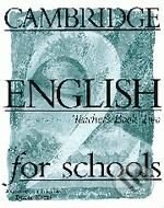 Kniha: Cambridge English for Schools 2 (Andrew Littlejohn a Diana Hicks). Cambridge University Press, 1996 Kniha: Cambridge English for Schools 2 (Andrew Littlejohn a Diana Hicks). Cambridge University Press, 1996