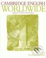 Kniha: Cambridge English Worldwide 1 (Andrew Littlejohn a Diana Hicks). Cambridge University Press, 1999 Kniha: Cambridge English Worldwide 1 (Andrew Littlejohn a Diana Hicks). Cambridge University Press, 1999