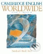 Kniha: Cambridge English Worldwide 2 (Andrew Littlejohn a Diana Hicks). Cambridge University Press, 1997 Kniha: Cambridge English Worldwide 2 (Andrew Littlejohn a Diana Hicks). Cambridge University Press, 1997