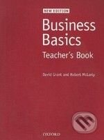 Kniha: Business Basics - Teacher's Book (David Grant a Robert McLarty). Oxford University Press, 2001 Kniha: Business Basics - Teacher's Book (David Grant a Robert McLarty). Oxford University Press, 2001
