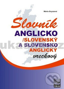 Anglicko-slovenský  a slovensko-anglický vreckový slovník - Mária Piťová, Mikula, 1998