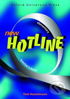Kniha: New Hotline - Elementary (Tom Hutchinson). Oxford University Press, 1998 Kniha: New Hotline - Elementary (Tom Hutchinson). Oxford University Press, 1998