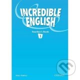 Incredible English 1 - Sarah Phillips, Oxford University Press, 2007