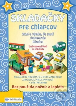 Kniha: Skladačky pre chlapcov (Svojtka&Co.). Svojtka&Co., 2010 Kniha: Skladačky pre chlapcov (Svojtka&Co.). Svojtka&Co., 2010