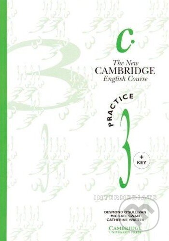Kniha: The New Cambridge English Course 3 - Practice book with Key (Michael Swan). Cambridge University Press Kniha: The New Cambridge English Course 3 - Practice book with Key (Michael Swan). Cambridge University Press