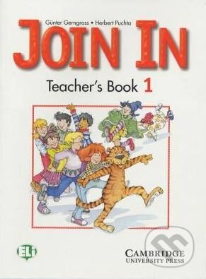 Kniha: Join In 3 (Günter Gerngross a Herbert Puchta). Cambridge University Press, 2000 Kniha: Join In 3 (Günter Gerngross a Herbert Puchta). Cambridge University Press, 2000