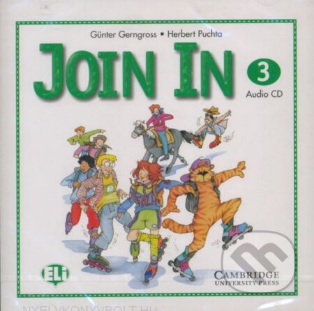 Audiokniha: Join In 3 (Günter Gerngross a Herbert Puchta). Cambridge University Press, 2000 Audiokniha: Join In 3 (Günter Gerngross a Herbert Puchta). Cambridge University Press, 2000