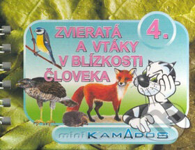 Kniha: Zvieratá a vtáky v blízkosti človeka (Kamados). Kamados Kniha: Zvieratá a vtáky v blízkosti človeka (Kamados). Kamados