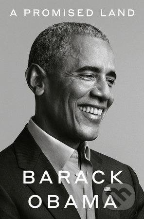 Kniha: A Promised Land (Barack Obama). Crown Books, 2020 Kniha: A Promised Land (Barack Obama). Crown Books, 2020