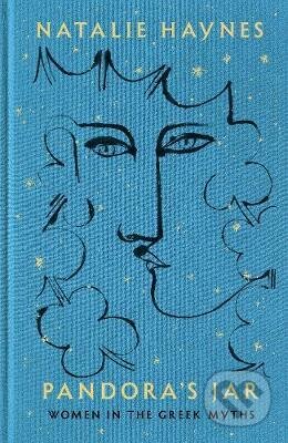 Kniha: Pandora´s Jar : Women in the Greek Myths (Natalie Haynes). Pan Macmillan, 2020 Kniha: Pandora´s Jar : Women in the Greek Myths (Natalie Haynes). Pan Macmillan, 2020
