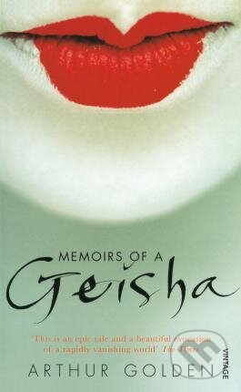 Kniha: Memoirs of a Geisha (Arthur Golden). Vintage, 2000 Kniha: Memoirs of a Geisha (Arthur Golden). Vintage, 2000