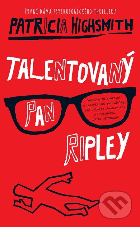E-kniha: Talentovaný pan Ripley (Patricia Highsmith). Slovart CZ, 2020 E-kniha: Talentovaný pan Ripley (Patricia Highsmith). Slovart CZ, 2020