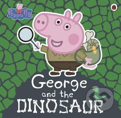 Kniha: Peppa Pig: George and the Dinosaur (Penguin Books). Penguin Books, 2019 Kniha: Peppa Pig: George and the Dinosaur (Penguin Books). Penguin Books, 2019