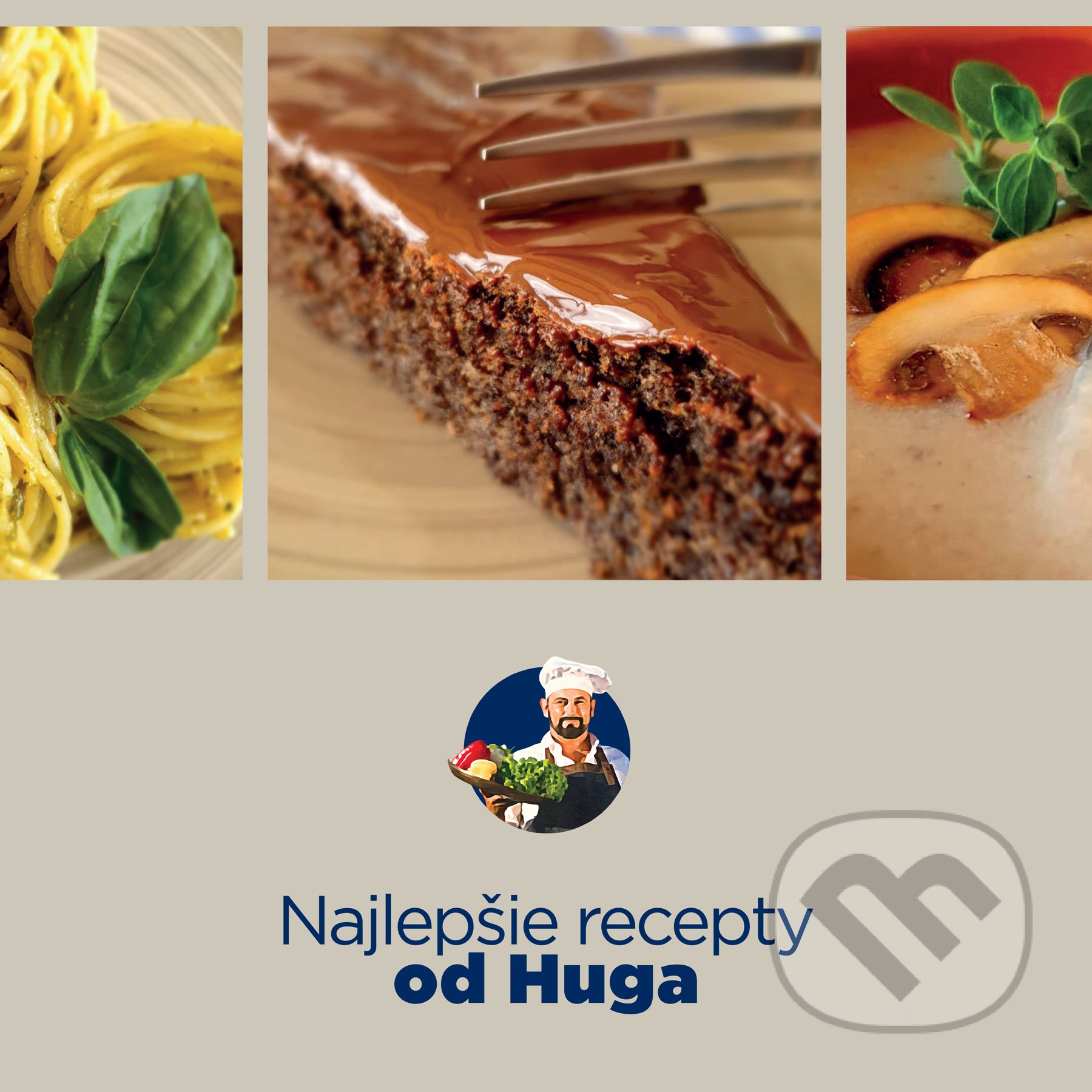 Kniha: Najlepšie recepty od Huga (Hugo). Medikapharm, 2020 Kniha: Najlepšie recepty od Huga (Hugo). Medikapharm, 2020