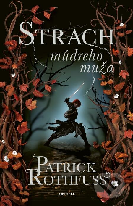 E-kniha: Strach múdreho muža (Patrick Rothfuss). Aktuell, 2020 E-kniha: Strach múdreho muža (Patrick Rothfuss). Aktuell, 2020
