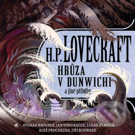 Audiokniha: Hrůza v Dunwichi a jiné příběhy (Howard Phillips Lovecraft). Tympanum, 2020 Audiokniha: Hrůza v Dunwichi a jiné příběhy (Howard Phillips Lovecraft). Tympanum, 2020