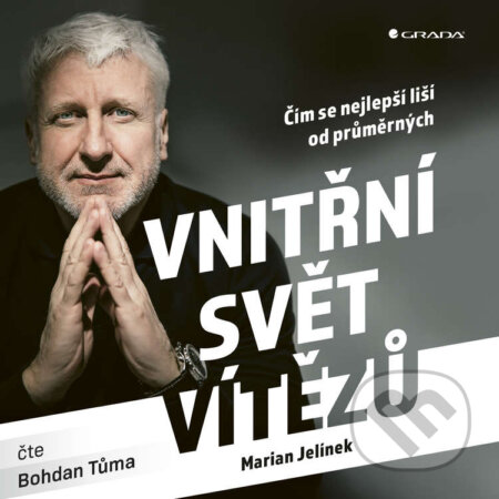 Audiokniha: Vnitřní svět vítězů (Marian Jelínek). Cosmopolis, 2020 Audiokniha: Vnitřní svět vítězů (Marian Jelínek). Cosmopolis, 2020