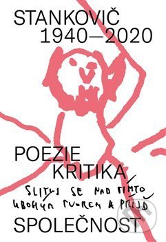 Kniha: Stankovič 1940 - 2020 (Revolver Revue). Revolver Revue, 2020 Kniha: Stankovič 1940 - 2020 (Revolver Revue). Revolver Revue, 2020