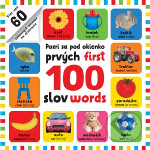 Kniha: Pozri sa pod okienko - prvých 100 slov / first 100 words (Svojtka&Co.). Svojtka&Co., 2021 Kniha: Pozri sa pod okienko - prvých 100 slov / first 100 words (Svojtka&Co.). Svojtka&Co., 2021